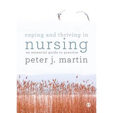 Coping and Thriving in Nursing 平裝版, Sage Publications Ltd, 英文