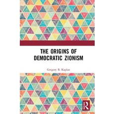 The Origins of Democratic Zionism 精裝版, Routledge, 英文