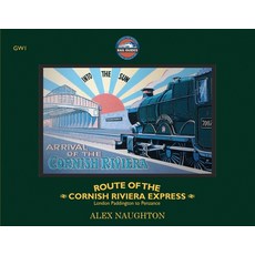 (英文圖書) The Route of the Cornish Riviera Express: London Paddington to Penzance 平裝版, Alex Naughton, 英文