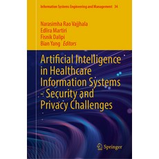 (英文圖書) Artificial Intelligence in Healthcare Information Systems--Security and Privacy... 精裝版, Springer, 英文