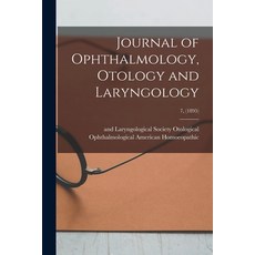 (英文圖書) Journal of Ophthalmology Otology and Laryngology; 7 (1895) 平裝版, Legare Street Press, 英文