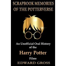 (英文圖書) Scrapbook Memories of the Potterverse 平裝版, Black Pawn Press, 英文