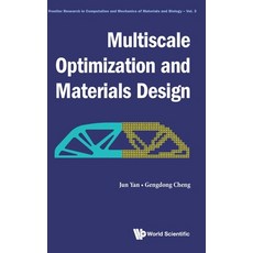 Multiscale Optimization and Materials Design 精裝版, World Scientific Publishing..., 英文