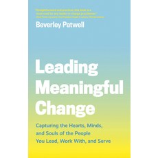 (英文圖書) Leading Meaningful Change: Capturing the Hearts Minds and Souls of the People You Lead Wor... 平裝版, Figure 1 Publishing, 英文