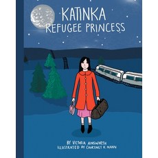 Katinka Refugee Princess 平裝版, Ann Ruzow Holland, 英文
