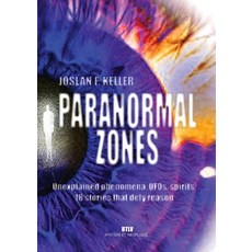 (英文圖書) Paranormal zones: Unexplained phenomena UFOs spirits: 18 stories that defy reason 平裝版, Max Milo Editions, 英文