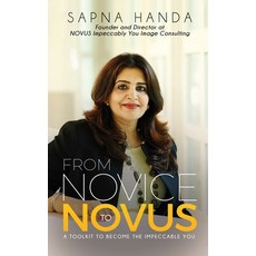 (英文圖書) From Novice to Novus: A Toolkit to Become the Impeccable You 平裝版, Notion Press Media Pvt Ltd, 英文