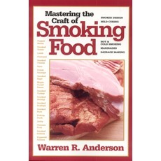 (英文圖書) Mastering the Craft of Smoking Food 平裝版, Burford Books, 英文