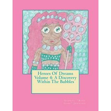 (英文圖書)Heroes Of Dreams: A Discovery Within The Bubbles 平裝版, Createspace Independent Pub..., 英文