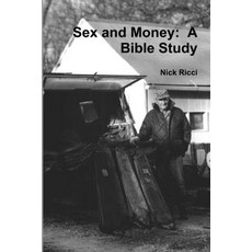 (英文圖書) Sex and Money: A Bible Study 平裝版, Lulu.com, 英文