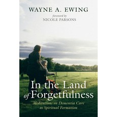 (英文圖書) In the Land of Forgetfulness 精裝版, Wipf & Stock Publishers, 英文