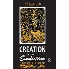 (英文圖書) Creation and Evolution: A Biosemiotic Approach 精裝版, Routledge, 英文