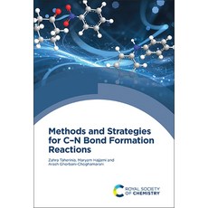 (英文圖書) Methods and Strategies for C-N Bond Formation Reactions 精裝版, Royal Society of Chemistry, 英文