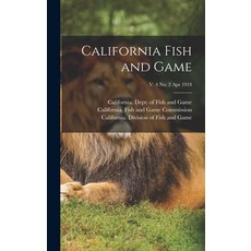 (英文圖書) California Fish and Game; v. 4 no. 2 Apr 1918 精裝版, Legare Street Press, 英文