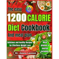 (英文圖書) The Easy 1200 Calorie Diet and Meal Plan: Delicious and healthy Recipes for Eff... 平裝版, Independently Published, 英文