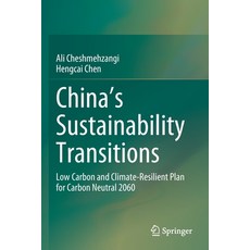 (英文圖書) China's Sustainability Transitions: Low Carbon and Climate-Resilient Plan for Carbon Neutral ... 平裝版, Springer, 英文