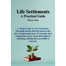 (英文圖書) Life Settlements: A Practical Guide 平裝版, Independently Published, 英文