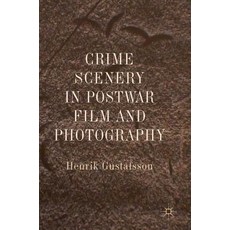 (英文圖書) Crime Scenery in Postwar Film and Photography 精裝版, Palgrave MacMillan, 英文