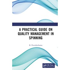 (英文圖書) A Practical Guide on Quality Management in Spinning 精裝版, CRC Press, 英文