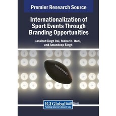 (英文圖書) Internationalization of Sport Events Through Branding Opportunities 平裝版, IGI Global, 英文