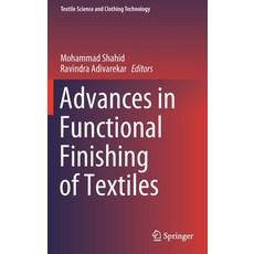 Advances in Functional Finishing of Textiles 精裝版, Springer, 英文