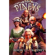 (英文圖書) The Pineys: Book 17: 76 Piney 平裝版, Independently Published, 英文