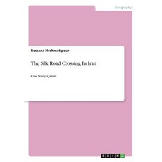 (英文圖書) The Silk Road Crossing In Iran: Case Study: Qazvin 平裝版, Grin Verlag, 英文