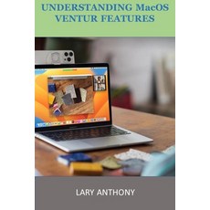 (英文圖書) UNDERSTANDING MacOS VENTURA FEATURES: MacOS 平裝版, Independently Published, 英文