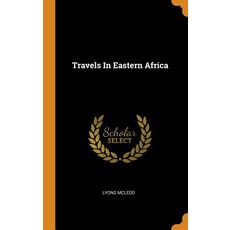 (英文圖書) Travels In Eastern Africa 精裝版, Franklin Classics, 英文