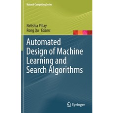 (英文圖書) Automated Design of Machine Learning and Search Algorithms 精裝版, Springer, 英文