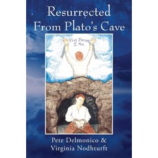 Resurrected From Plato's Cave 平裝版, Outskirts Press, 英語