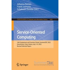 (英文圖書) Service-Oriented Computing: 16th Symposium and Summer School Summersoc 2022 Hersonissos Cr... 平裝版, Springer, 英文