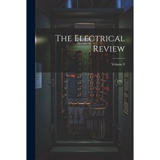 (英文圖書) The Electrical Review; Volume 8 平裝版, Legare Street Press, 英文