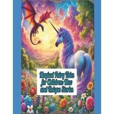 (英文圖書)Magical Fairy Tales for Children: New and Unique Stories 平裝版, Independently Published, 英文