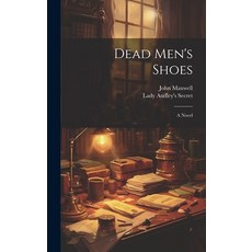 (英文圖書) Dead Men's Shoes 精裝版, Legare Street Press, 英文