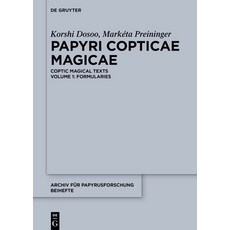(英文圖書) Papyri Copticae Magicae: Coptic Magical Texts Volume 1: Formularies 精裝版, de Gruyter, 英文