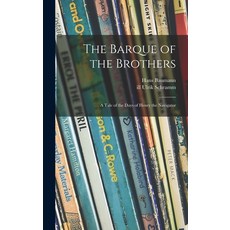 (英文圖書)The Barque of the Brothers; a Tale of the Days of Henry the Navigator 精裝版, Hassell Street Press, 英文