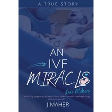 An IVF Miracle From Mahers 平裝版, Whitelight Publishing House, 英文