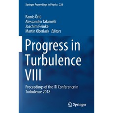 Progress in Turbulence VIII: Proceedings of the Iti Conference in Turbulence 2018 平裝版, Springer, 英文