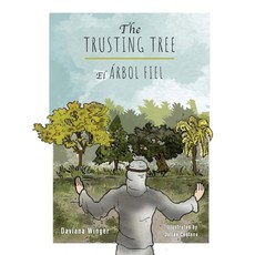 (英文書)The Trusting Tree - El Árbol Fiel 精裝版, Daviana Winger, 英文