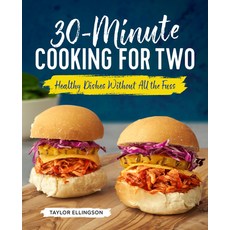 (英文圖書) 30-Minute Cooking for Two: Healthy Dishes Without All the Fuss 平裝版, Rockridge Press, 英文