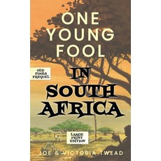 (英文圖書) One Young Fool in South Africa - LARGE PRINT: Prequel 精裝版, Ant Press, 英文