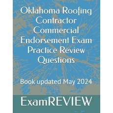 (英文圖書) Oklahoma Roofing Contractor Commercial Endorsement Exam Practice Review Questions 平裝版, Independently Published, 英文