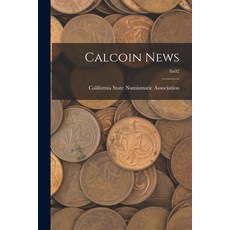 (英文圖書) Calcoin News; 8n02 平裝版, Hassell Street Press, 英文