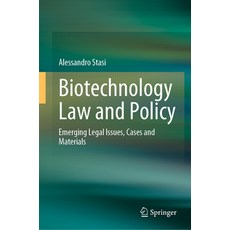 (英文圖書) Biotechnology Law and Policy: Emerging Legal Issues Cases and Materials 精裝版, Springer, 英文