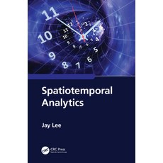 (英文圖書) Spatiotemporal Analytics 精裝版, CRC Press, 英文
