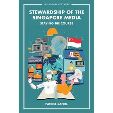 (英文圖書) Stewardship of the Singapore Media: Staying the Course 精裝版, World Scientific Publishing..., 英文