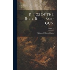 (英文圖書) Kings of the rod Rifle and gun; Volume 1 精裝版, Legare Street Press, 英文