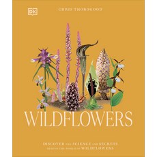 (英文圖書) Wildflowers: Discover the Science and Secrets Behind the World of Wildflowers 精裝版, DK Publishing (Dorling Kind..., 英文