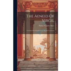 (英文圖書) The Aeneid Of Virgil: Translated Into English Verse. By John Conington 精裝版, Legare Street Press, 英文